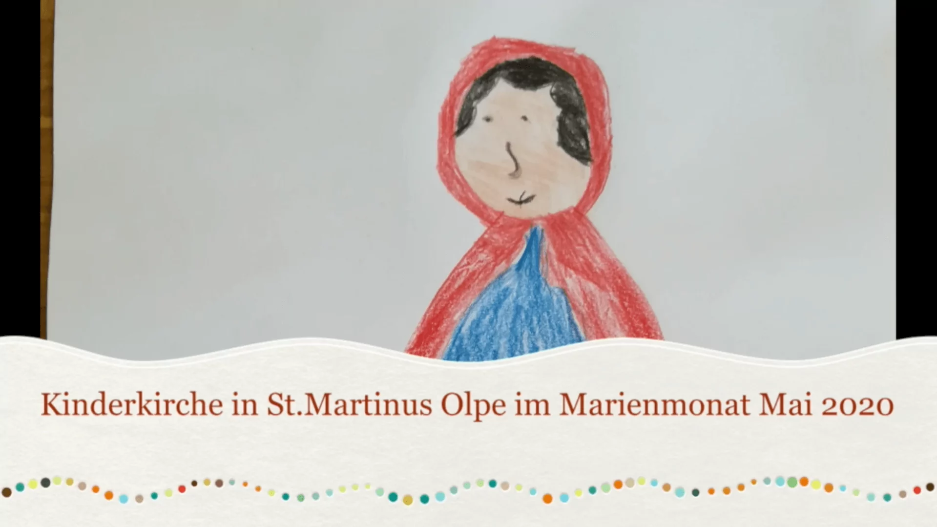 Kinderkirche St. Martinus Olpe als Video — Mai 2020 01
