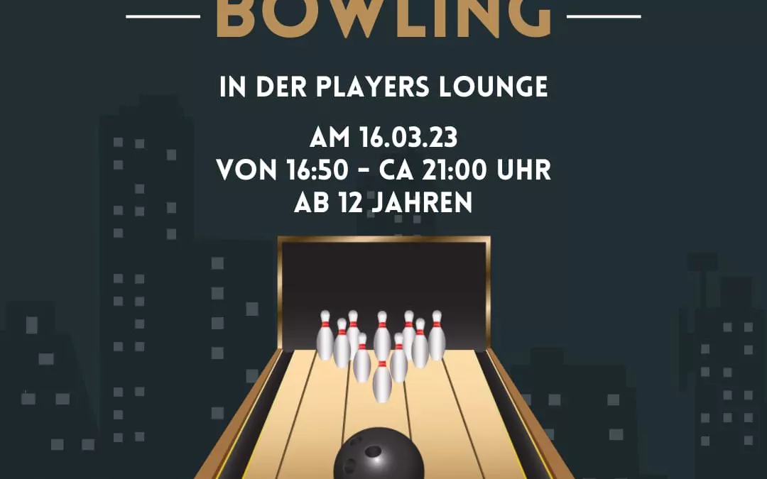 Auf zum Bowlen