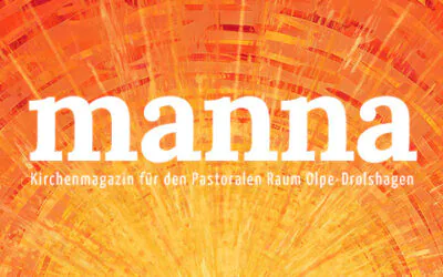 „manna“ – die zweite Ausgabe unseres Kirchen­ma­ga­zins ist da!