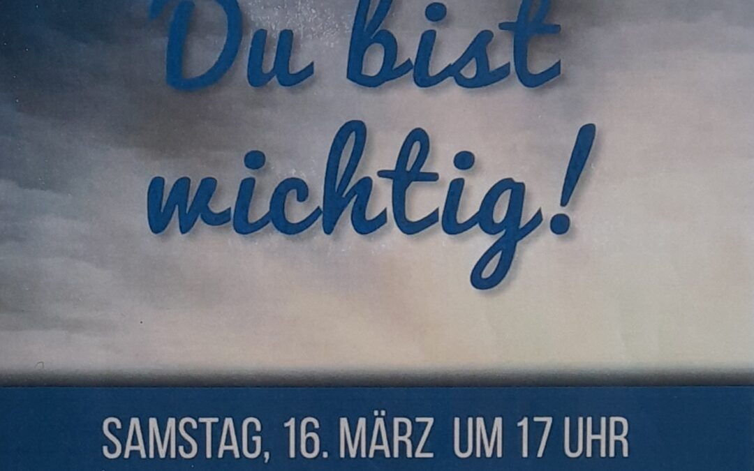 17:00 | Wort­got­tes­dienst “Du bist wichtig”